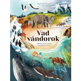   Anke Peterson: Vad vándorok - Kövesd az állatok kalandos útját!