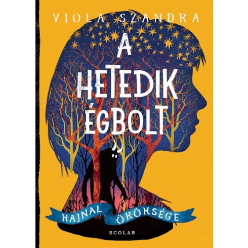 Viola Szandra: A hetedik Égbolt - Hajnal öröksége