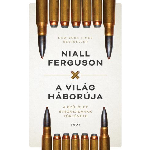 Niall Ferguson: A világ háborúja