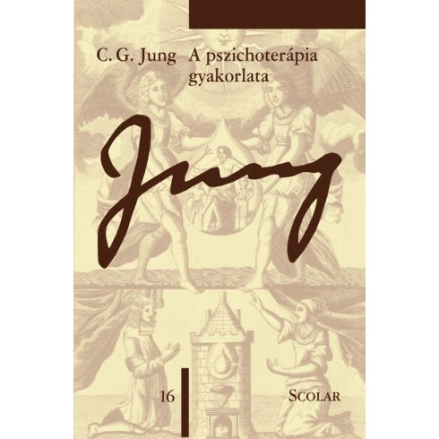 C. G. Jung: A pszichoterápia gyakorlata (ÖM 16. kötet) (3. kiadás)