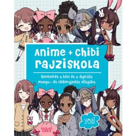   YOAI: Anime + chibi rajziskola - Bevezetés a kézi és a digitális manga- és chibirajzolás világába