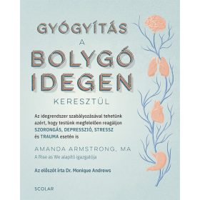   Amanda Armstrong, MA: Gyógyítás a bolygóidegen keresztül - Az idegrendszer szabályozásával tehetünk azért, hogy testünk megfelelően reagáljon SZORONGÁ