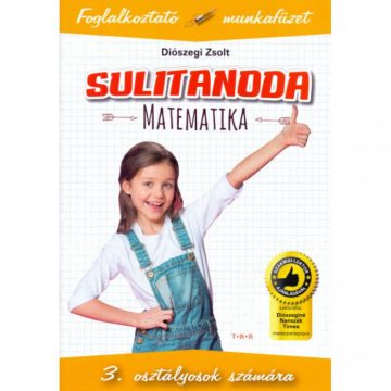   Diószegi Zsolt: Sulitanoda matematika - 3 osztályosok számára