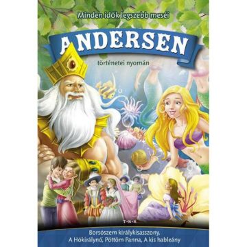 : Minden idők legszebb meséi Andersen történetei nyomán