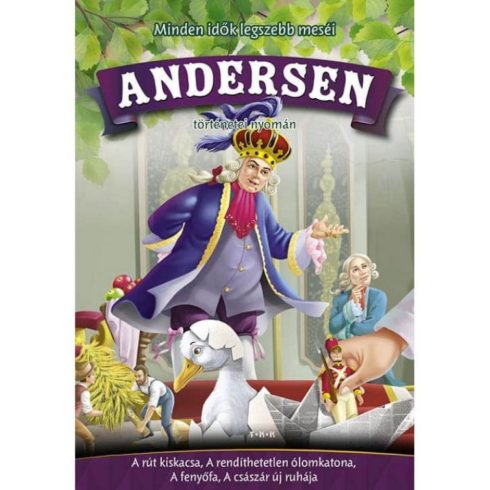 : Minden idők legszebb meséi Andersen történetei nyomán