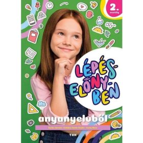   Bartha Jánosné, Erdődiné Sándor Katalin, Szalay Mária: Lépéselőnyben anyanyelvből 2. osztály