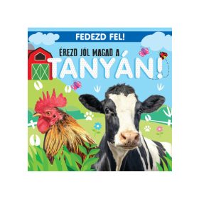 Érezd jól magad a tanyán! - Fedezd fel!