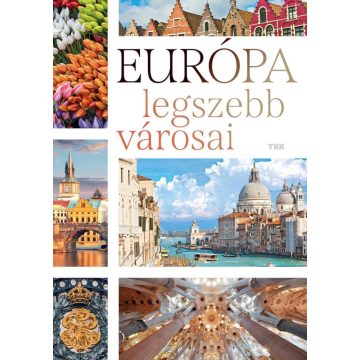 : Európa legszebb városai