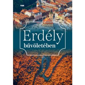 Vida Péter: Erdély bűvöletében (új kiadás)