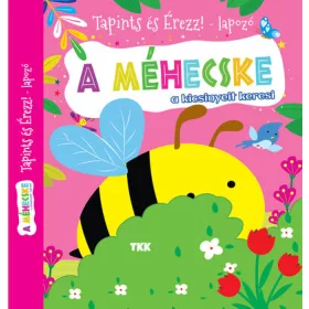 A méhecske a kicsinyeit keresi