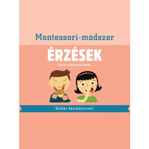Chiara Piroddi: Montessori-módszer - Érzések