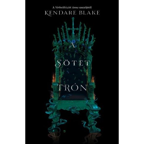 Kendare Blake: A sötét trón
