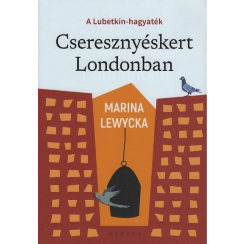 Marina Lewycka: Cseresznyéskert Londonban