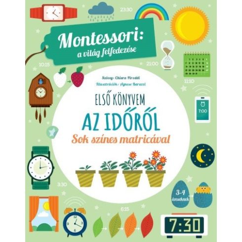 Chiara Piroddi: Montessori: a világ felfedezése - Első könyvem az időről