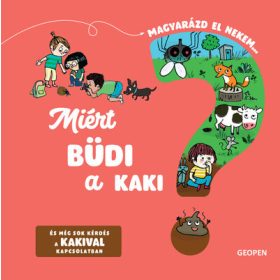   Emmanuelle Kecir-Lepetit: Miért büdi a kaki? - Magyarázd el nekem