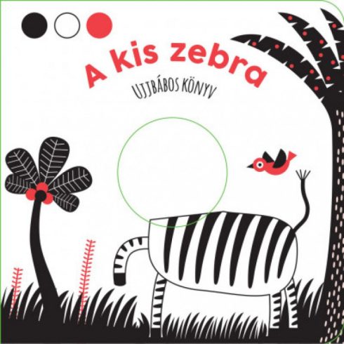 : A kis zebra - Ujjbábos könyv