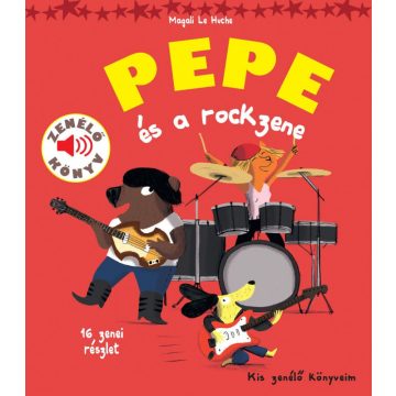 Magali Le Huche: Pepe és a rockzene