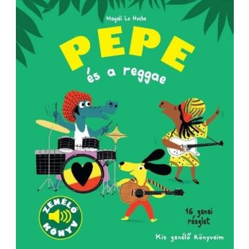 Magali Le Huche: Pepe és a reggae