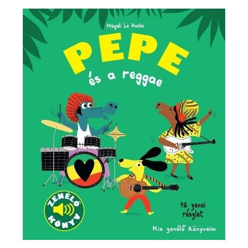 Magali Le Huche: Pepe és a reggae