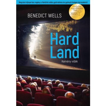 Benedict Wells: Kemény vidék