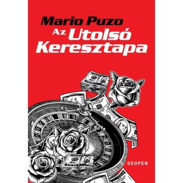 Mario Puzo: Az utolsó Keresztapa