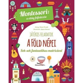   Chiara Piroddi: A Föld népei - Montessori: A világ felfedezése
