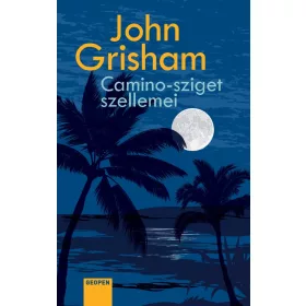 John Grisham: Camino-sziget szellemei