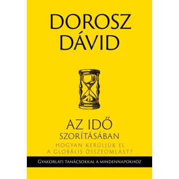 Dorosz Dávid: Az idő szorításában