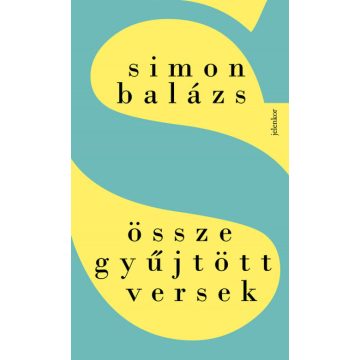 Simon Balázs: Összegyűjtött versek