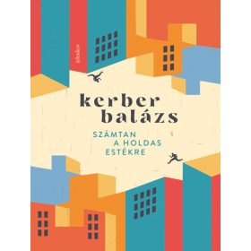 Kerber Balázs: Számtan a holdas estékre