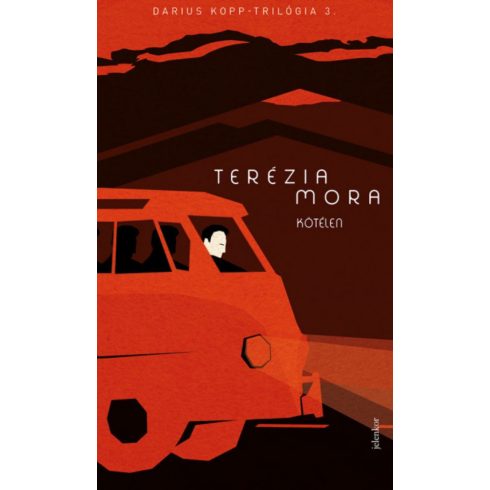 Terézia Mora: Kötélen - Darius Kopp-trilógia 3.