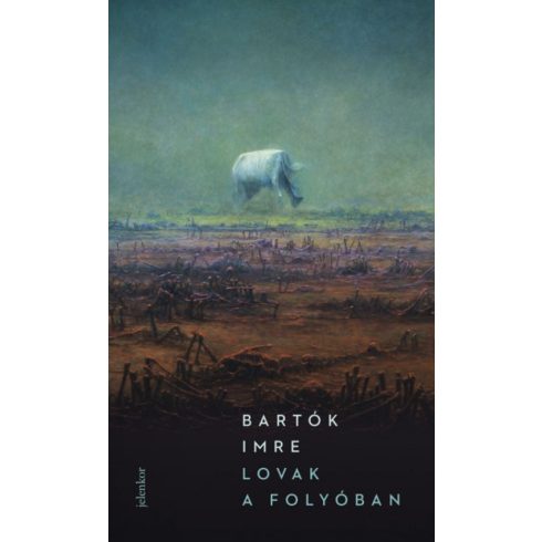 Bartók Imre: Lovak a folyóban