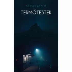 Sepsi László: Termőtestek