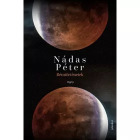 Nádas Péter: Rémtörténetek