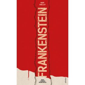 Mary Shelley: Frankenstein, avagy a modern Prométheusz