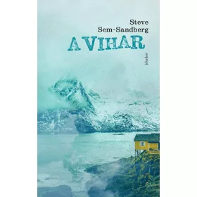 Steve Sem-Sandberg: A vihar