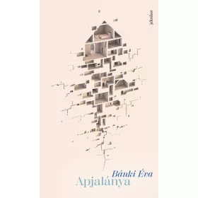 Bánki Éva: Apjalánya
