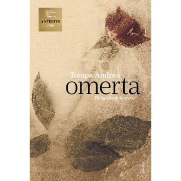 Tompa Andrea: Omerta - Hallgatások könyve (9. kiadás)