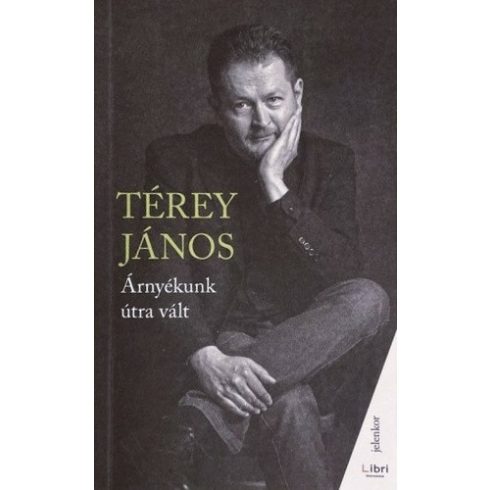 Térey János: Árnyékunk útra vált (antikvár)