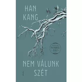 Han Kang: Nem válunk szét