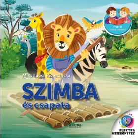   Miroslawa Kwiecinska: Szimba és csapata - Hurrá! Tudok olvasni!