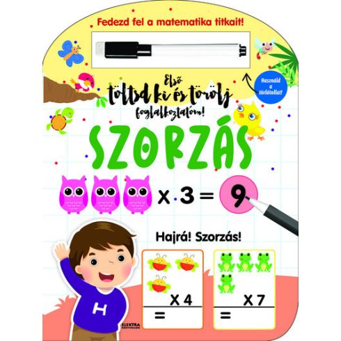 Foglalkoztató: Szorzás - Első töltsd ki és törölj foglalkoztatóm - Fedezd fel a matematika titkait!