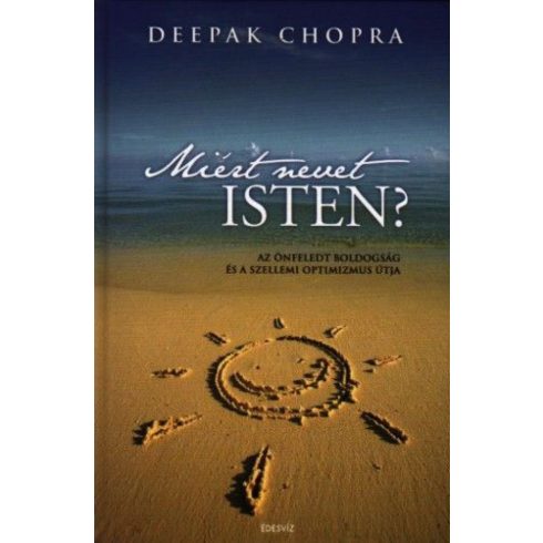 Deepak Chopra: Miért nevet Isten?