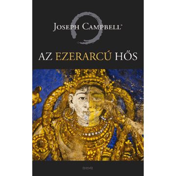 Joseph Campbell: Az ezerarcú hős