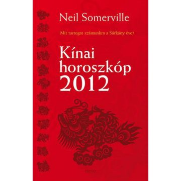 Neil Sommerville: Kínai horoszkóp 2012