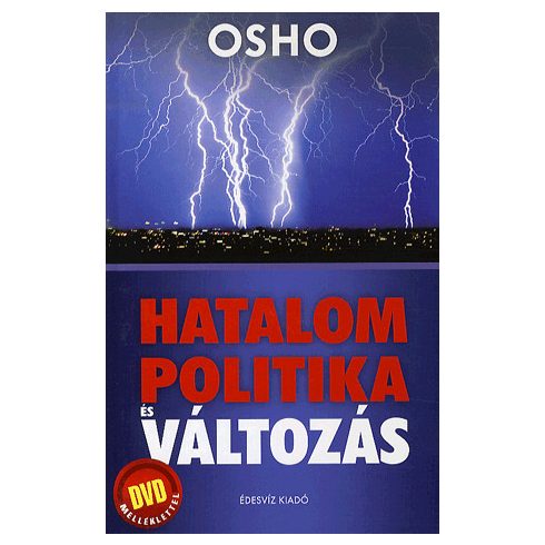 Osho: Hatalom, politika és változás (dvd melléklettel)