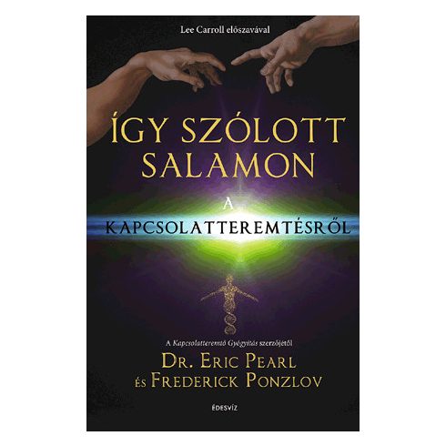 Dr. Eric Pearl: Így szólott Salamon