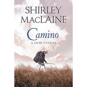 Shirley Maclaine: Camino