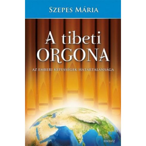 Szepes Mária: A tibeti orgona