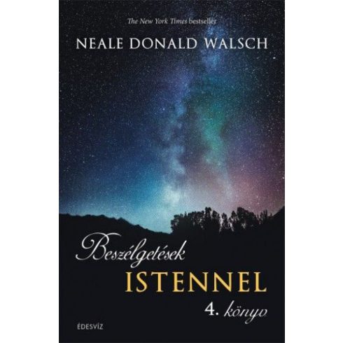 Neale Donald Walsch: Beszélgetések Istennel 4. könyv
